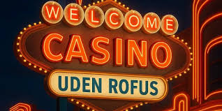 Bedste Casino Uden Om Rofus - Din Guide til Optimal Spiloplevelse Bedste Casino Uden Om Rofus - Din Guide til Optimal Spiloplevelse