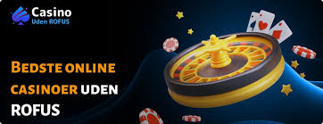 Bedste Online Casino Uden ROFUS Spil Uden Bekymringer 1552989347